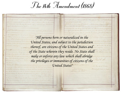 The 14th Amendment (1868)