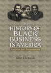 Book cover photo of "The History of black Business in America"
